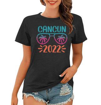 Family Vacation 2022 Cancun Women T-shirt | Favorety