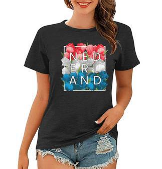 Flowers Of Nederland Word Art - The Netherlands Dutch Pride Women T-shirt | Mazezy