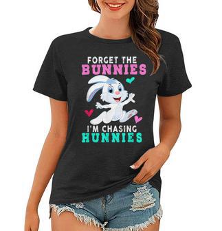 Forget The Bunnies Im Chasing Hunnies Funny Women T-shirt | Favorety CA