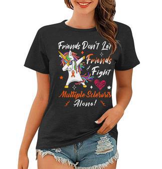 Friends Dont Let Friends Fight Multiple Sclerosis Alone Unicorn Orange Ribbon Multiple Sclerosis Multiple Sclerosis Awareness Women T-shirt - Monsterry AU