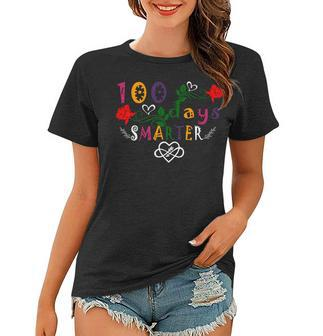 Funny 100 Days Smarter Shirt Happy 100Th Day Of School Gifts Women T-shirt - Monsterry DE