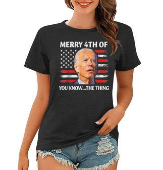 Funny Biden Confused Merry Happy 4Th Of You Know The Thing Women T-shirt | Mazezy