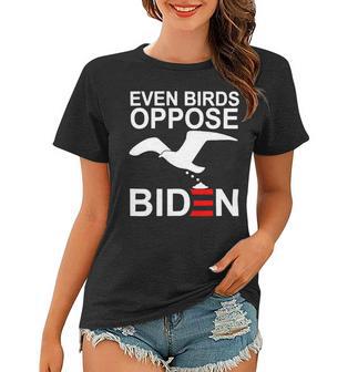 Funny Even Birds Oppose Biden Women T-shirt | Favorety