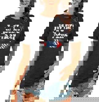 Funny Fourth Of July 4Th Of July Im Just Here To Bang Women T-shirt | Mazezy