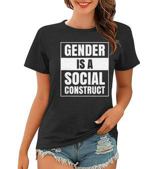 Gender Is A Social Construct Agender Bigender Trans Pronouns Women T-shirt | Mazezy