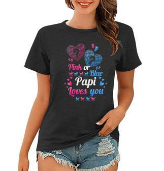 Gender Reveal Pink Or Blue Papi Loves You Women T-shirt | Mazezy