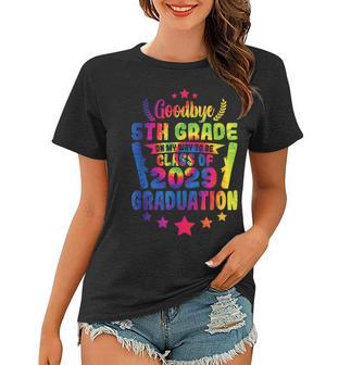 Goodbye 5Th Grade Class Of 2029 Graduate 5Th Grade Tie Dye Women T-shirt | Mazezy