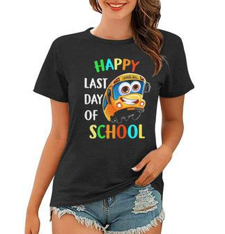Happy Last Of Day School Bus Driver Teacher Student Parent Women T-shirt | Mazezy