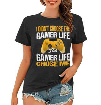 I Didnt Choose The Gamer Life The Camer Life Chose Me Gaming Funny Quote 24Ya95 Women T-shirt - Monsterry