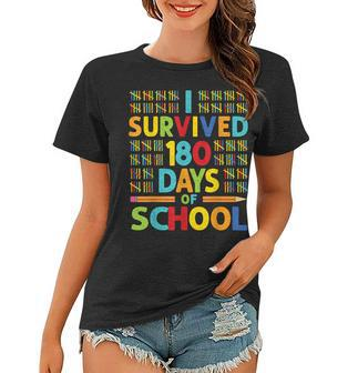 I Survived 180 Days Of School Last Day Of School Teacher V2 Women T-shirt | Mazezy