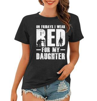 I Wear Red For My Daughter Military Red Flag Friday Women T-shirt | Mazezy