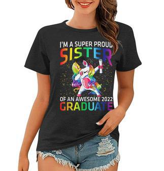 Im Super Proud Sister Of An Awesome 2022 Graduate Unicorn Women T-shirt - Thegiftio UK
