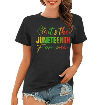 Junenth Its The Junenth For Me Junenth 1865 Women T-shirt | Mazezy
