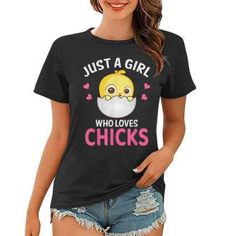 Just A Girl Who Loves Chicks I Kids I Toddler Chick Women T-shirt - Seseable
