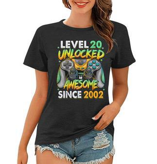 Level 20 Unlocked Awesome Since 2002 20Th Birthday Gaming V3 Women T-shirt - Seseable