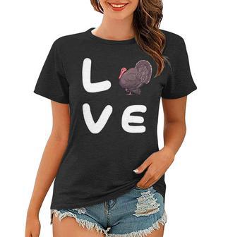 Love Turkeys Funny Turkey Thanksgiving 16 Shirt Women T-shirt | Favorety