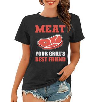 Meat Your Grill’S Best Friend Butcher Chef Cook Bbq Women T-shirt | Favorety CA