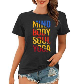 Mind Body Soul Yoga 114 Trending Shirt Women T-shirt | Favorety UK