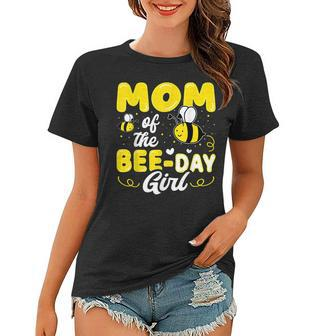 Mom Of The Bee Day Girl Hive Party Matching Birthday Sweet Women T-shirt - Seseable