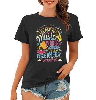 Music Makers And Dreamers 284 Trending Shirt Women T-shirt | Favorety DE