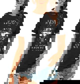 My Body My Choice Pro Choice Feminism Womens Rights Women T-shirt | Mazezy