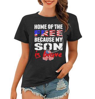 My Son Is Brave Home Of The Free Proud 716 Shirt Women T-shirt | Favorety DE