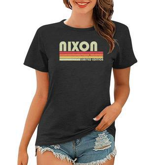 Nixon Gift Name Personalized Funny Retro Vintage Birthday Women T-shirt | Mazezy