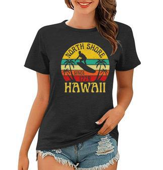 North Shore Beach Hawaii Surfing Surfer Ocean Vintage Women T-shirt | Mazezy