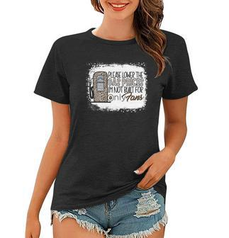 Please Lower The Gas Prices Im Not Built Only For Fans Women T-shirt - Thegiftio UK