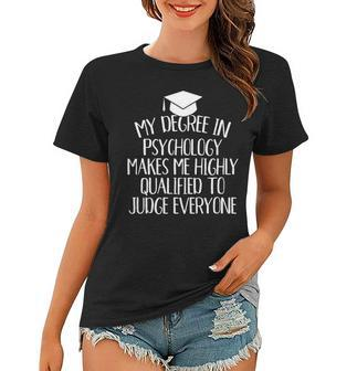 Psychology Major Graduation Gifts My Degree In Psychology Women T-shirt | Mazezy