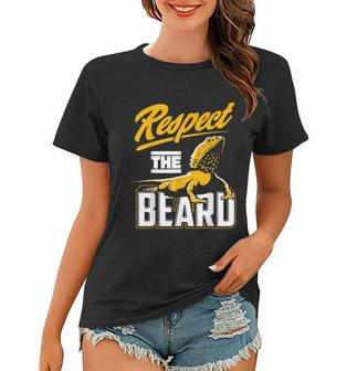 Respect The Beard Pogona & Bearded Dragon Women T-shirt - Monsterry
