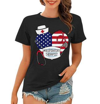 Respiratory Therapist Love America 4Th Of July For Nurse Dad Women T-shirt - Seseable