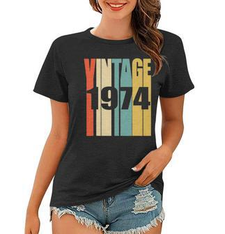 Retro Vintage 1974 48 Yrs Old Bday 1974 48Th Birthday Women T-shirt | Mazezy