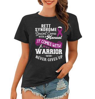 Rett Syndrome Doesnt Come With A Manual It Comes With A Warrior Who Never Gives Up Purple Ribbon Rett Syndrome Rett Syndrome Awareness Women T-shirt | Favorety DE