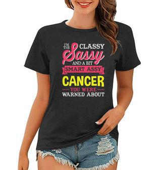 Sassy Cancer Birthday Gifts Zodiac Sign Costume Women T-shirt | Mazezy