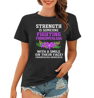 Strength Is Someone Fighting Fibromyalgia For Women Women T-shirt - Thegiftio UK