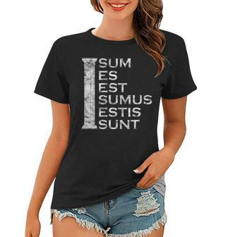 Sum Es Est Sumus Estis Sunt - Latin Teacher Women T-shirt - Thegiftio UK