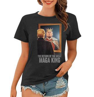 The Return Of The Great Maga King Anti Women T-shirt - Monsterry AU