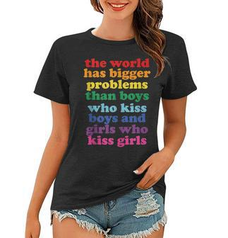 The World Has Bigger Problems Lgbt Community Gay Pride Women T-shirt | Mazezy