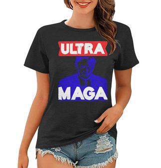 Ultra Maga Gift V3 Women T-shirt | Favorety UK