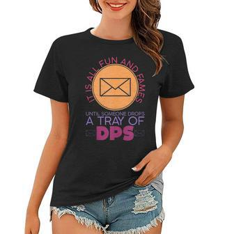 Until Someone Drops A Tray Of Dps Funny Postal Worker Women T-shirt - Thegiftio UK