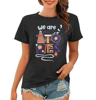 We Are Made Of Stories 251 Trending Shirt Women T-shirt | Favorety