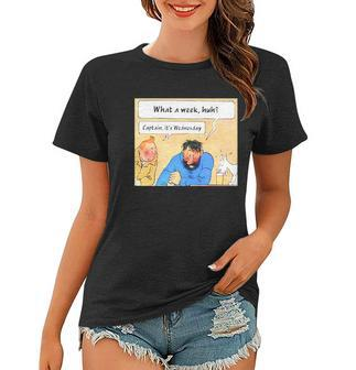 What A Week Captain Its Wednesday Women T-shirt | Mazezy