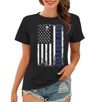 Womens Best Dad Ever Military Pride - 4Th Of July Usa Flag Women T-shirt - Seseable