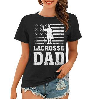 Womens Lacrosse Sports Lover American Flag Lacrosse Dad 4Th Of July Women T-shirt - Seseable