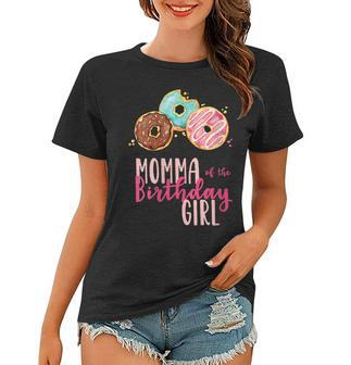 Womens Momma Of The Birthday Girl Donut Birthday Party Theme Family Women T-shirt - Seseable