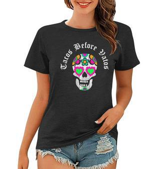 Womens Tacos Before Vatos Chola Cholo Sugar Skull Cinco De Mayo Women T-shirt | Mazezy