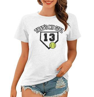 13 Thats My Girl Softball Mom Dad Of Number 13 Softball V2 Women T-shirt - Thegiftio UK