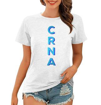 Awesome Bold And Clear Crna Week Women T-shirt | Mazezy