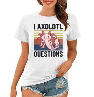 Axolotl Questions I Ask A Lot Of Questions Pun Vintage Women T-shirt | Favorety UK